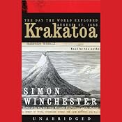 Krakatoa: The Day the World Exploded, August 27, 1883 | [Simon Winchester]