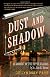Dust and Shadow