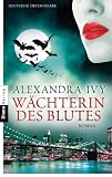 W&auml;chterin des Blutes: Guardians of Eternity 6 - Roman - Alexandra Ivy