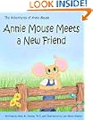 Annie Mouse Meets a New Friend (The Adventures of Annie Mouse)