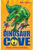 Attack of the Lizard King: Dinosaur Cove 1