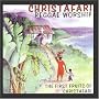 Reggae Worship: The First Fruits Of Christafari
