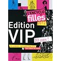 L'encyclo des filles 2012 : Edition VIP