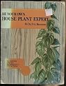 Be Your Own Houseplant Expert
