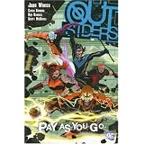 Outsiders Vol 06: Pay as You Go (Outsiders (DC Comics))'