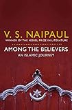 Among the believers : an Islamic journey