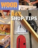867 Shop Tips (Wood Magazine)