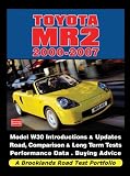 Toyota MR2 2000-2007 Road Test Portfolio (A Brooklands Books Road Test Series)