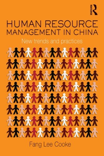 Human Resource Management in China: New Trends and Practices