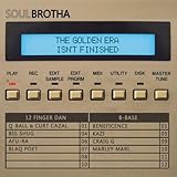 The Golden Era Isn't Finished [12 inch Analog]