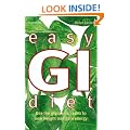Easy Gi Diet: Use the Glycaemic Index to Lose Weight and Gain Energy