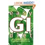 Easy Gi Diet: Use the Glycaemic Index to Lose Weight and Gain Energy