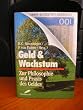 Geld und Wachstum. Zur Philosophie und Praxis des Geldes