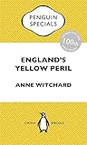 England's Yellow Peril: China Penguin Special