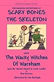 Scary Bones meets the wacky witches of Wareham