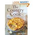 The Country Cook: Over 85 Ways to Home-cooked Heaven (Country Living)