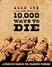 10,000 Ways to Die: A Director's Take on the Spaghetti Western