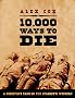 10,000 Ways to Die: A Director's Take on the Spaghetti Western