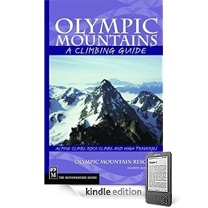 Olympic Mountains: A Climbing Guide (Climbing Guide) 4th Edition