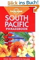 South Pacific Phrasebook (Lonely Planet Phrasebook: South Pacific)