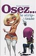 Osez... le strip-tease