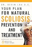 Your Plan for Natural Scoliosis Prevention and Treatment - Health In Your Hands