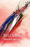 Jiří Orten : selected poems