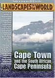 Landscapes of the World: Cape Town and the South African Cape Peninsula