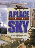 A Place in the Sky: A History of the Arnold Palmer Regional Airport and Aviation in Southwestern Pennsylvania, 1919-2001