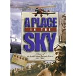 A Place in the Sky: A History of the Arnold Palmer Regional Airport and Aviation in Southwestern Pennsylvania, 1919-2001 book cover