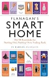 Flanagan's Smart Home: The 98 Essentials for Starting Out,  Starting Over, Scaling Back