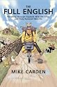 The Full English: Pedalling Through England, Mid-life Crisis and Truly Rampant Man-flu