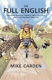 Search : The Full English: Pedalling Through England, Mid-life Crisis and Truly Rampant Man-flu