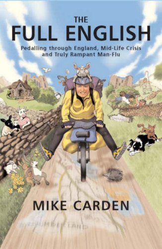 Buy The Full English: Pedalling Through England, Mid-life Crisis and Truly Rampant Man-flu online at Discounted New and Used prices. Delivered to your door with Off-The-Bookshelf.
