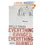 Everything Ravaged Everything Burned