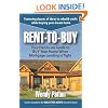 Rent-to-Buy: Your Hands-On Guide to BUY Your Home When Mortgage Lending is Tight
