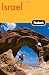 Fodor's Israel, 6th Edition (Fodor's Gold Guides)
