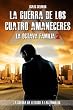 La guerra de los Cuatro Amaneceres. La Octava Familia 2