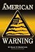 An American Warning