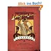 The Indiana Jones Handbook: The Complete Adventurer's Guide: The Ultimate Adventurer's Guide