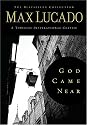 God Came Near (The Bestseller Collection)
