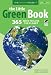 The Little Green Book: 365 Ways to Love the Planet by Joseph Provey ISBN 1580114180