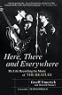 Here, There and Everywhere: My Life Recording the Music of the Beatles