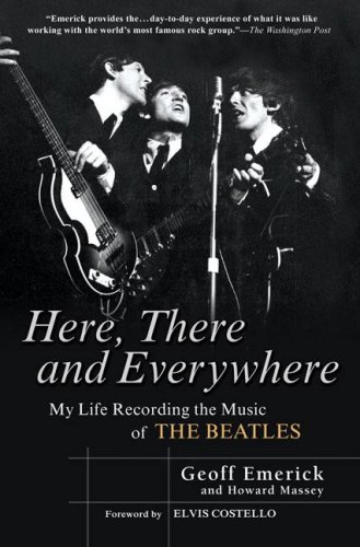 Books: Here, There and Everywhere. My Life Recording the Music of the Beatles