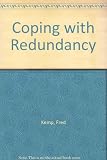 Coping with redundancy