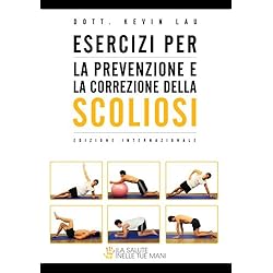 Esercizi per la prevenzione e la correzione della scoliosi