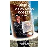 When Darkness Comes This is Not Happening
