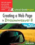 Creating a Web Page in Dreamweaver 8 (Visual QuickProject Guides)