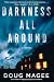 Darkness All Around