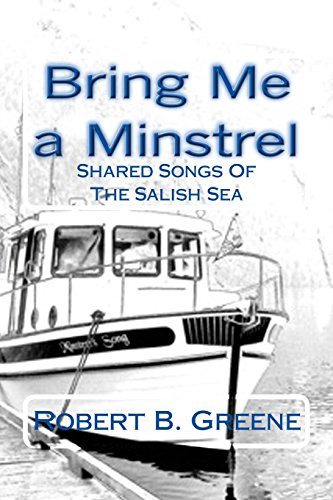bring me a minstrel shared songs of the salish sea